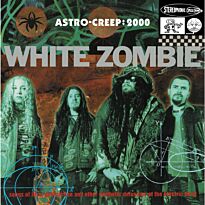 White Zombie Astro-Creep: 2000 LP