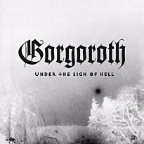 Gorgoroth Under The Sign Of Hell (Reissue) LP
